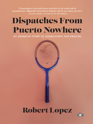 cover image of Dispatches From Puerto Nowhere